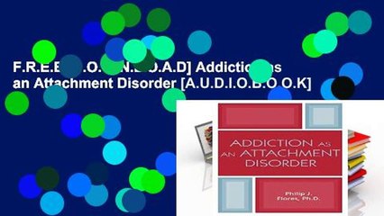 F.R.E.E [D.O.W.N.L.O.A.D] Addiction as an Attachment Disorder [A.U.D.I.O.B.O.O.K]