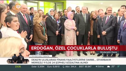 Erdoğan onlarla buluştu