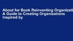 About for Book Reinventing Organizations: A Guide to Creating Organizations Inspired by the Next