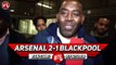 Arsenal 2-1 Blackpool | Can Arsenal Beat Liverpool? (Robbie Asks The Fans)