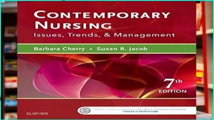 F.R.E.E [D.O.W.N.L.O.A.D] Contemporary Nursing: Issues, Trends,   Management, 7e [A.U.D.I.O.B.O.O.K]