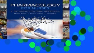 D.O.W.N.L.O.A.D [P.D.F] Pharmacology for Nurses: A Pathophysiologic Approach [E.B.O.O.K]