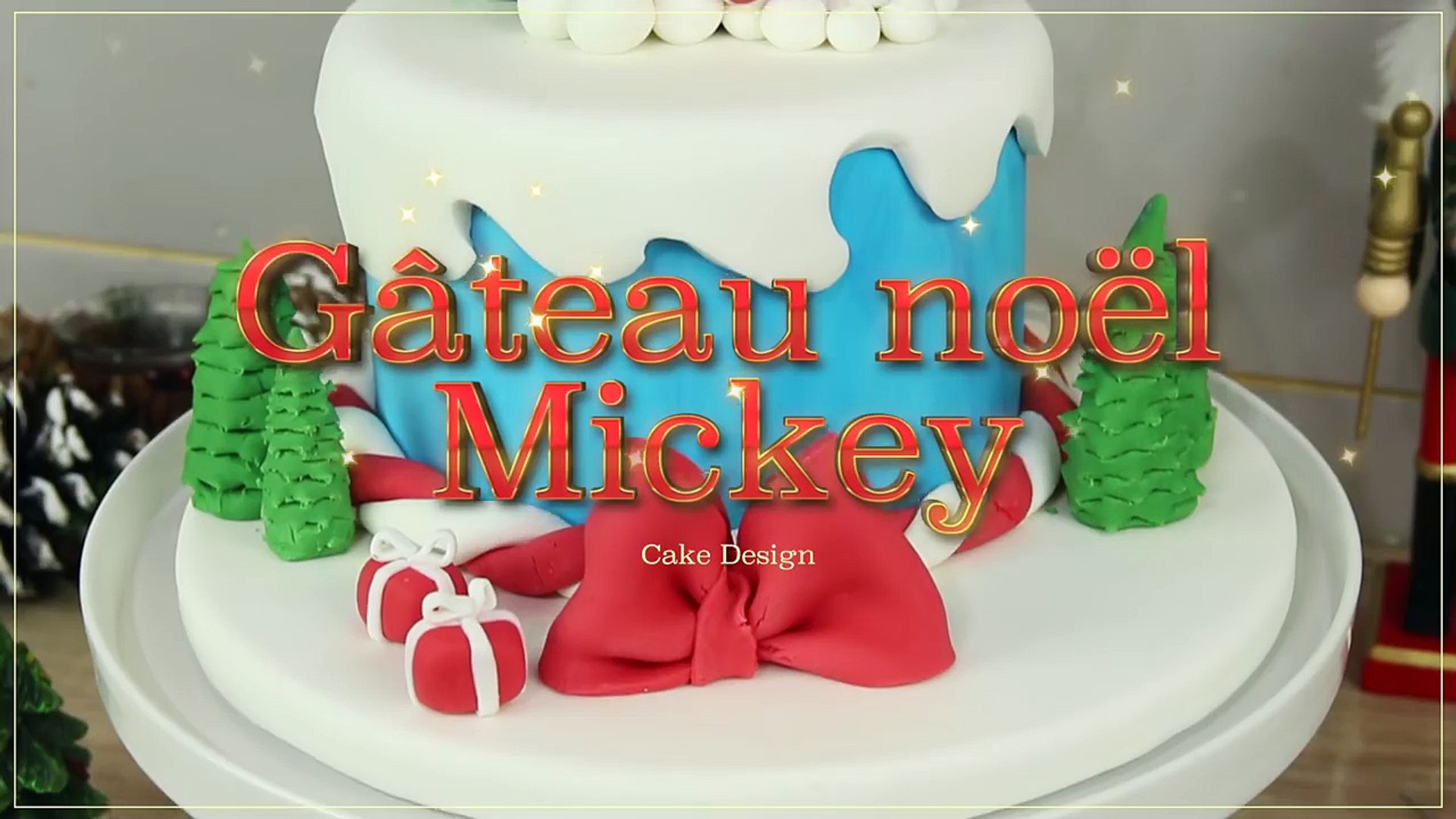 Mickey En Pate A Sucre Gateau Cake Design Noel Mickey Video Dailymotion