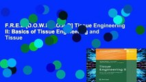 F.R.E.E [D.O.W.N.L.O.A.D] Tissue Engineering II: Basics of Tissue Engineering and Tissue