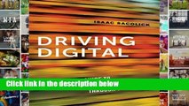 D.O.W.N.L.O.A.D [P.D.F] Driving Digital: The Leader s Guide to Business Transformation Through