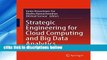 D.O.W.N.L.O.A.D [P.D.F] Strategic Engineering for Cloud Computing and Big Data Analytics [P.D.F]