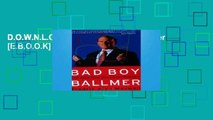 D.O.W.N.L.O.A.D [P.D.F] Bad Boy Ballmer [E.B.O.O.K]