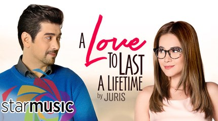 Juris - A Love To Last A Lifetime (Official Lyric Video)