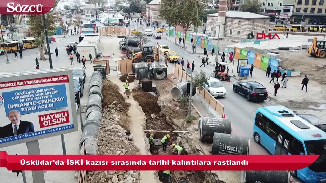 Üsküdar’da İSKİ kazısı sırasında tarihi kalıntılara rastlandı