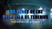 SERES DE LUZ Los extraños seres de la Isla de Tenerife - Temporada 1 - 26