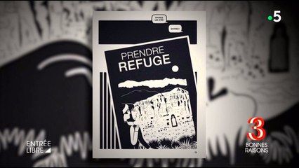 Trois bonnes raisons de lire la BD « Prendre refuge »