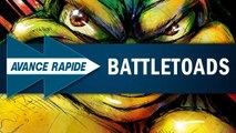 BATTLETOADS : Un retour en grande pompe ? | AVANCE RAPIDE