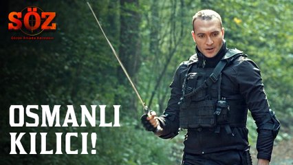 Söz | 58.Bölüm - Osmanlı Kılıcı!