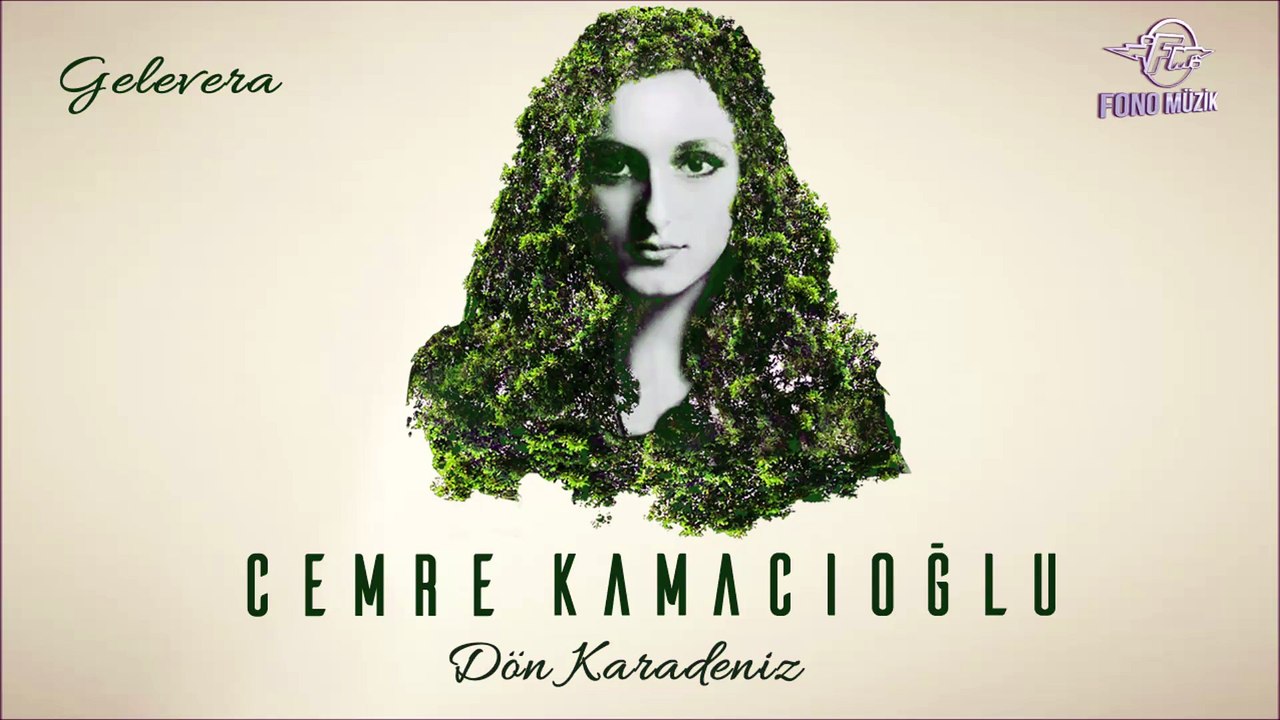 Cemre Kamacıoğlu - Gelevera