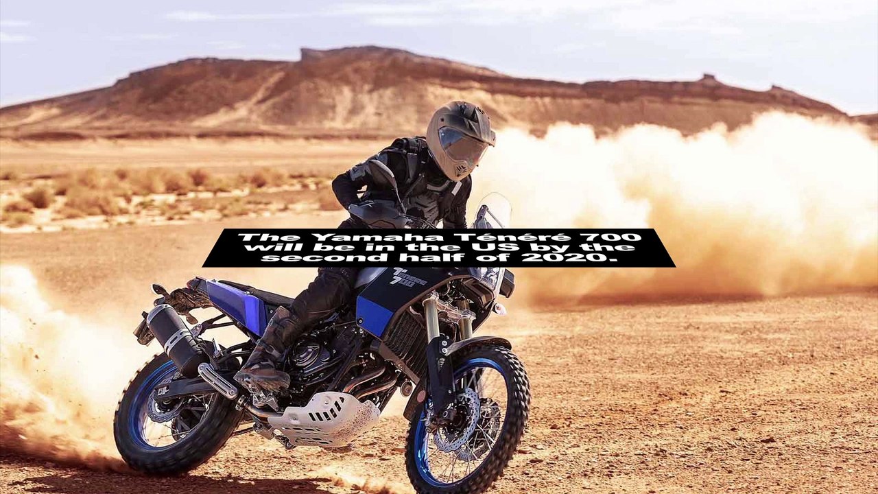 Yamaha Ténéré 700 Slated For US Markets In 2020