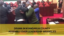 Drama in nyandarua county assembly over leadership wrangles