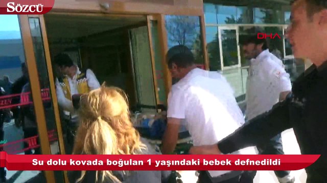 Su dolu kovada boğulan 1 yaşındaki bebek defnedildi