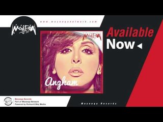 Angham - Ella Ana / انغام - الا انا