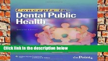 F.R.E.E [D.O.W.N.L.O.A.D] Concepts in Dental Public Health [E.B.O.O.K]