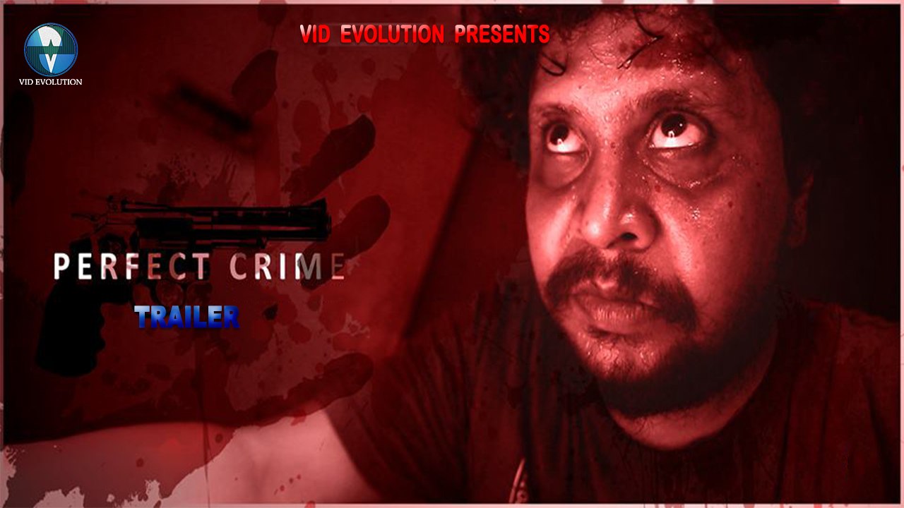 Bengali Short Film - Perfect Crime [Trailer] - Vid Evolution