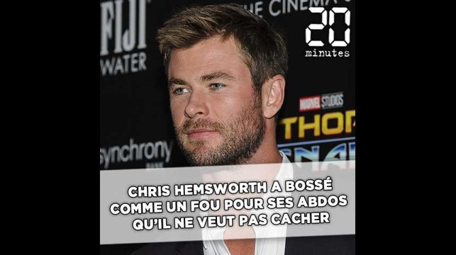 Chris Hemsworth a «bossé comme un fou» pour ses abdos qu'il ne veut pas cacher