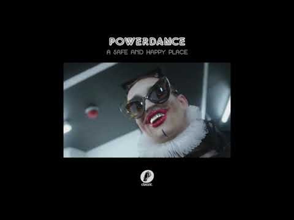 Powerdance  'A Safe and Happy Place' (JKriv Remix)