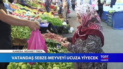 Vatandaş Sebze-Meyveyi Ucuza Yiyecek