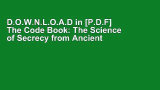 D.O.W.N.L.O.A.D in [P.D.F] The Code Book: The Science of Secrecy from Ancient Egypt to Quantum
