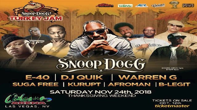 Talent Pound Tours Presents Snoop Dogg, E-40, DJ Quik, Warren G, Suga Free, Kurupt, Afroman & B-Legit Live @ Snoop Dogg's Turkey Jam , Orleans Arena, Las Vegas, NV, 11-24-2018
