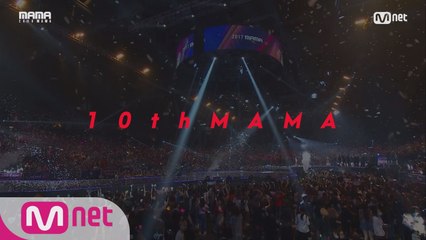 [2018 MAMA] 10YEARS AND MAMA
