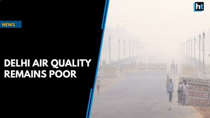 Delhi air quality remains poor