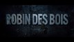 ROBIN DES BOIS (2018) en français HD Streaming