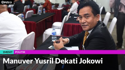#1MENIT | Manuver Yusril Dekati Jokowi