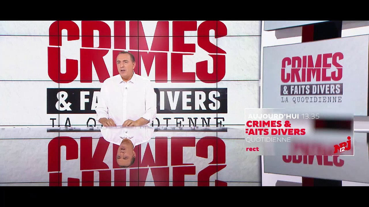 Prochain numéro de "Crimes et faits divers, la quotidienne" tout à l'heure à 13h35 en direct sur NRJ12