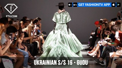 Ukrainian Fashion Week Spring/Summer 2019 - GUDU | FashionTV | FTV