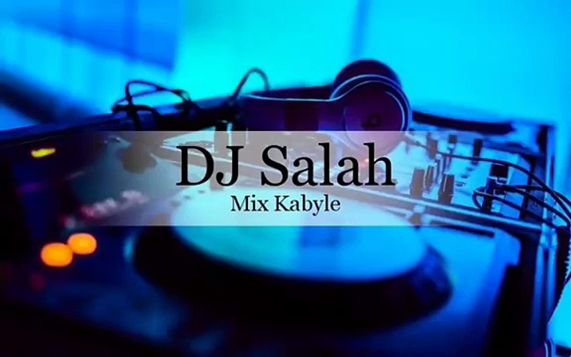 ⵣ DJ   SalaH ⵣ Mix  kabyle belle et Rebelle ⵣ