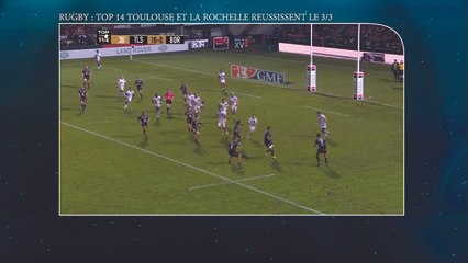 Rugby: top 14 Toulouse et la Rochelle réussissent le 3/3