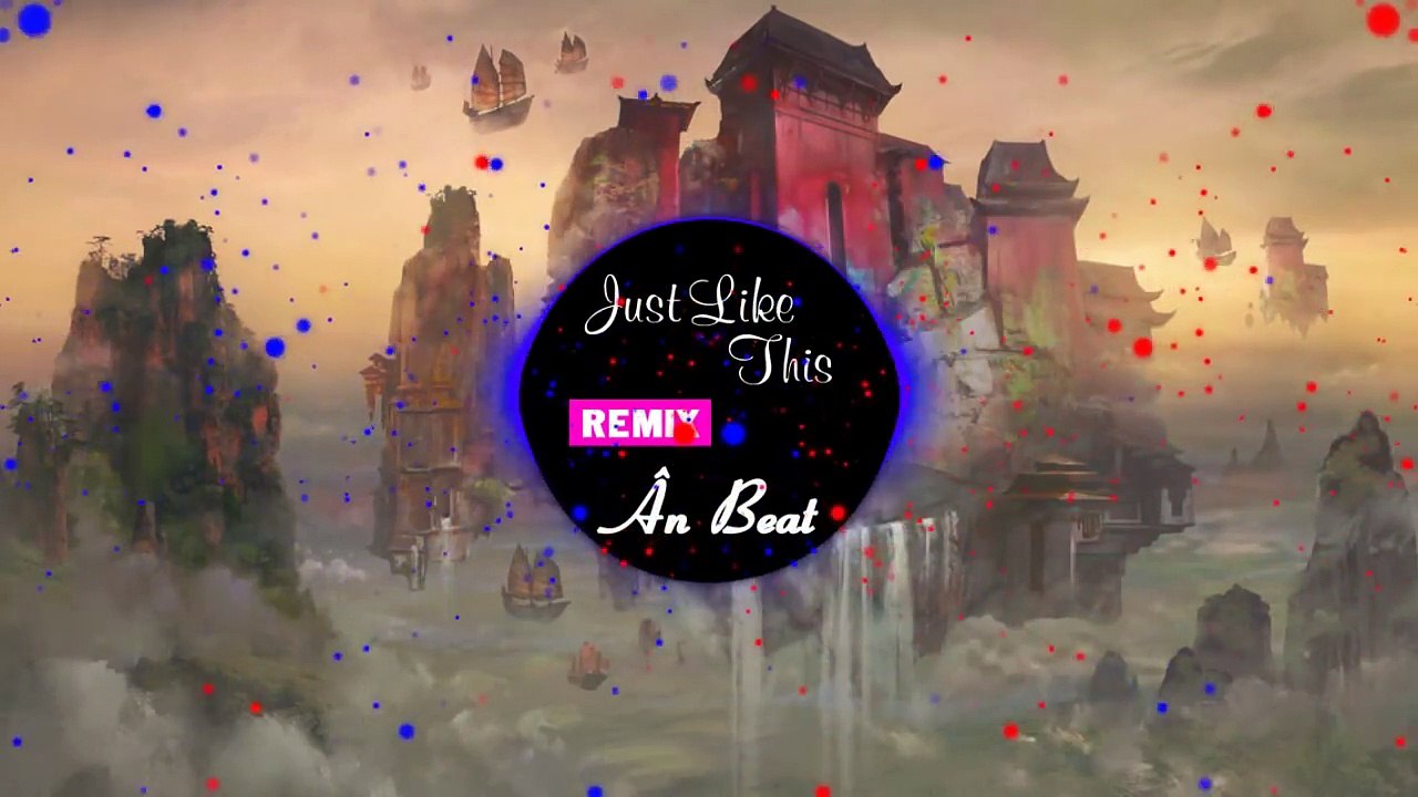 Something Just Like This -  The Chainsmokers & Coldplay - Remix [Ân Beat]