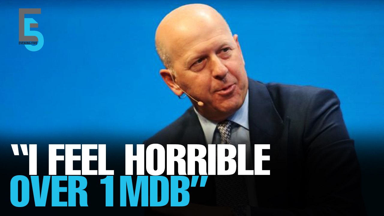 EVENING 5: Goldman Sachs CEO distressed over 1MDB