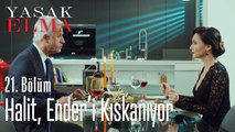 Halit, Ender'i kıskanıyor - Yasak Elma 21. Bölüm