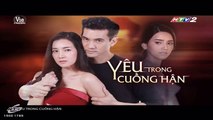 Yêu Trong Cuồng Hận Tập 23 - HTV2 Lồng Tiếng - Ngày 7/11/2018 - Phim Thái Lan - Phim Yeu Trong Cuong Han Tap 23 - Yeu Trong Cuong Han Tap 24