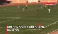 Golden sonra güldüren diyalog