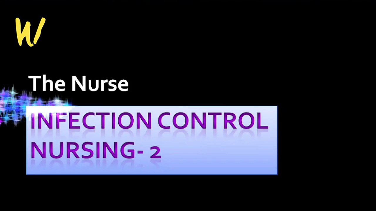 Infection Control Nursing Part -2 #thenursepage