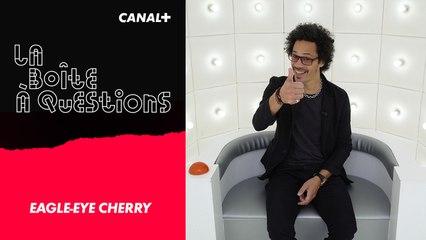 La Boîte à Questions de Eagle-Eye Cherry – 07/11/2018