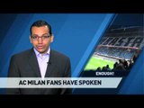 AC Milan fans have spoken