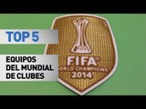 Top 5 equipos del mundial de clubes