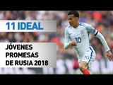 11 ideal | Jóvenes promesas Rusia 2018