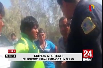 Piura: vecinos rescatan a taxista que era secuestrado por delincuentes