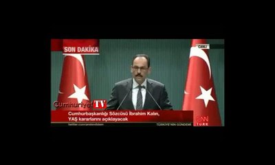 Cumhurbaşkanlığı Sözcüsü Kalın, YAŞ Kararları'nı açıkladı
