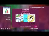 Club italia - Brescia | Speciale | 3^ Giornata | Samsung Volley Cup 2018/19